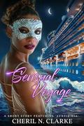 Sensual Voyage by Cheril N. Clarke