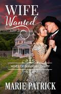 Wife Wanted by Marie Patrick