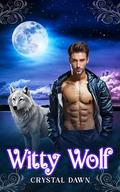 Witty Wolf (Supernatural Wars #10) by Crystal Dawn