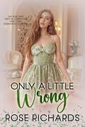 Only a Little Wrong (Romantic Age Gap Quickies #19) by Rose Richards