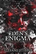 Eden's Enigma: A Dark Revenge Romance (The Eden Trilogy #2) by Stefani Stipple