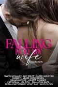 Falling for My Wife Collection by Lea Coll