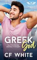 Greek God (Flying into Love #7) by C.F. White