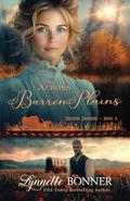 Across Barren Plains by Lynnette Bonner