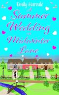 A Summer Wedding on Midwinter Lane: A heartwarming and uplifting small town romance by Emily Harvale