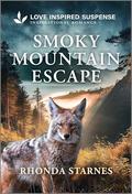 Smoky Mountain Escape by Rhonda Starnes
