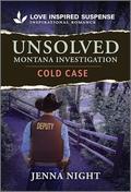 Unsolved Montana Investigation (Big Sky First Responders #3) by Jenna Night