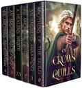 Of Crowns & Quills Complete Series: An mm romantic fantasy adventure by Casey Morales