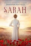 Sarah (Pendleton Promises #3) by Shanna Hatfield