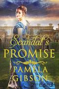 Scandal’s Promise by Pamela Gibson