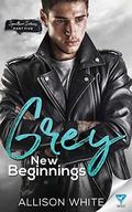 Grey: New Beginnings (Spectrum Series #5) by Allison White