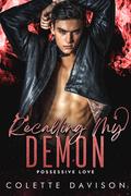 Recalling My Demon by Colette Davison