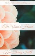 The Vicar's Heart: A Sweet Second Chance Regency by Kim Tierney Smith