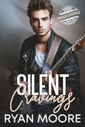 Silent Cravings: A tense, slow-burn M/M romance where forbidden desire blurs the line between therapist and client by Ryan Moore