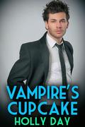 Vampire's Cupcake (Off the Paved Road #2) by Holly Day
