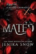 Mated (A Beastly Romance #1) by Jenika Snow