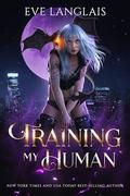 Training my Human (The Dragocracy Chronicles #1) by Eve Langlais