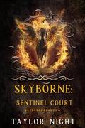 Sentinel Court by Taylor Night