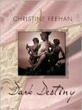 Dark Destiny by Christine Feehan