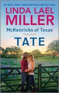 McKettricks of Texas: Tate by Linda Lael Miller