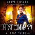 First Command: A TIDES Novella by Alex Lidell