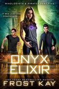 Onyx Elixir (Mixologists and Pirates/Aliens and Alchemists #5) by Jei Anders