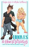 Hooves & HeartStrings: A MF Monster Romance by Cassie Lein, Alisha Williams