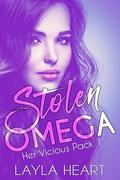Stolen Omega  by Layla Heart