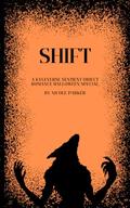 Shift: A Kyleverse Sentient Object Romance Halloween Special by Nicole Parker