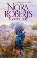 Mysterious: This Magic Moment / Search For Love/  The Right Path by Nora Roberts