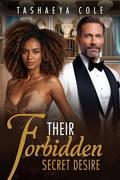 Their Forbidden Secret Desire: BWWM, Billionaire, Masquerade Party, New Boss Romance by BWWM Love, Tashaeya Cole