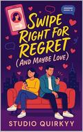 Swipe Right for Regret by Studio Quirkyy