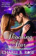 Shooting Star by Charli B. Rose
