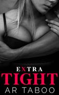 Extra Tight by A.R. Taboo