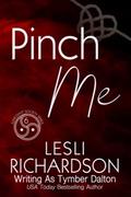 Pinch Me by Tymber Dalton