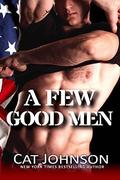 A Few Good Men by Cat Johnson