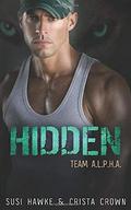 Hidden by Susi Hawke, Crista Crown