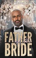 Father of the Bride by Shae Sanders