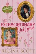 His Extraordinary Duchess: A Clean Regency Romance (The Darling Duchesses #1) by Regina Scott