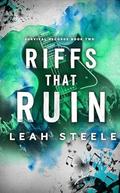 Riffs that Ruin (Survival Records #2) by Leah Steele