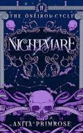 Nightmare (The Oneroi Cycle #2) by Anita Primrose