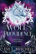 Wolf's Providence by Eve L. Mitchell