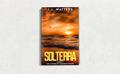 Solterra: The Nyrosian Monarch Series by J.J. Watters