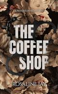 The Coffee Shop (Deck of Hearts #1) by Rosaline Jay
