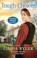 Tough Choices (Stepping Stones #3) by Linda Byler