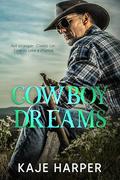 Cowboy Dreams by Kaje Harper