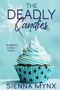 The Deadly Candies by Sienna Mynx