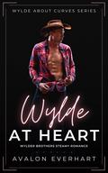 Wylde At Heart (Wylde About Curves #4) by Avalon Everhart