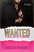Wanted: A Nanny For The Billionaire by Kelly Favor