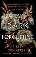 A Dark Forgetting by Kristen Ciccarelli